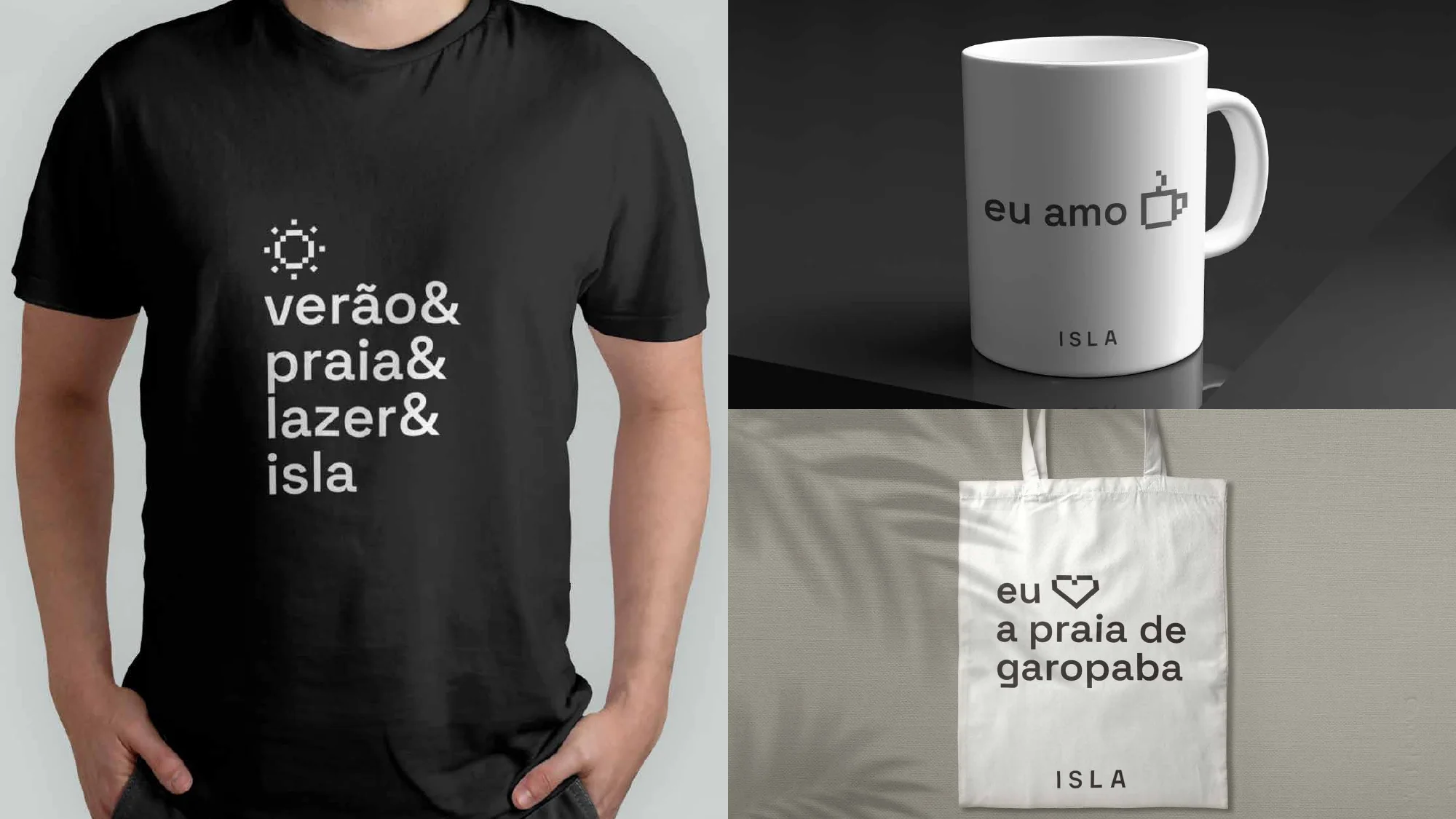 Camiseta, caneca e ecobag da Isla